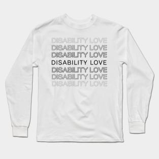 Disability Love ver. 5 Black Long Sleeve T-Shirt